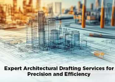 Expert Architectural Drafting Services for Precision and Efficiency